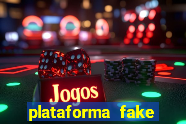 plataforma fake para brincar